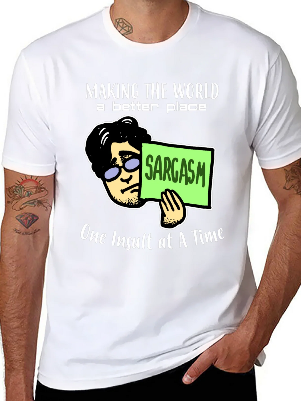 Sarcastic Humor T-Shirt: Making the World Better product image 10