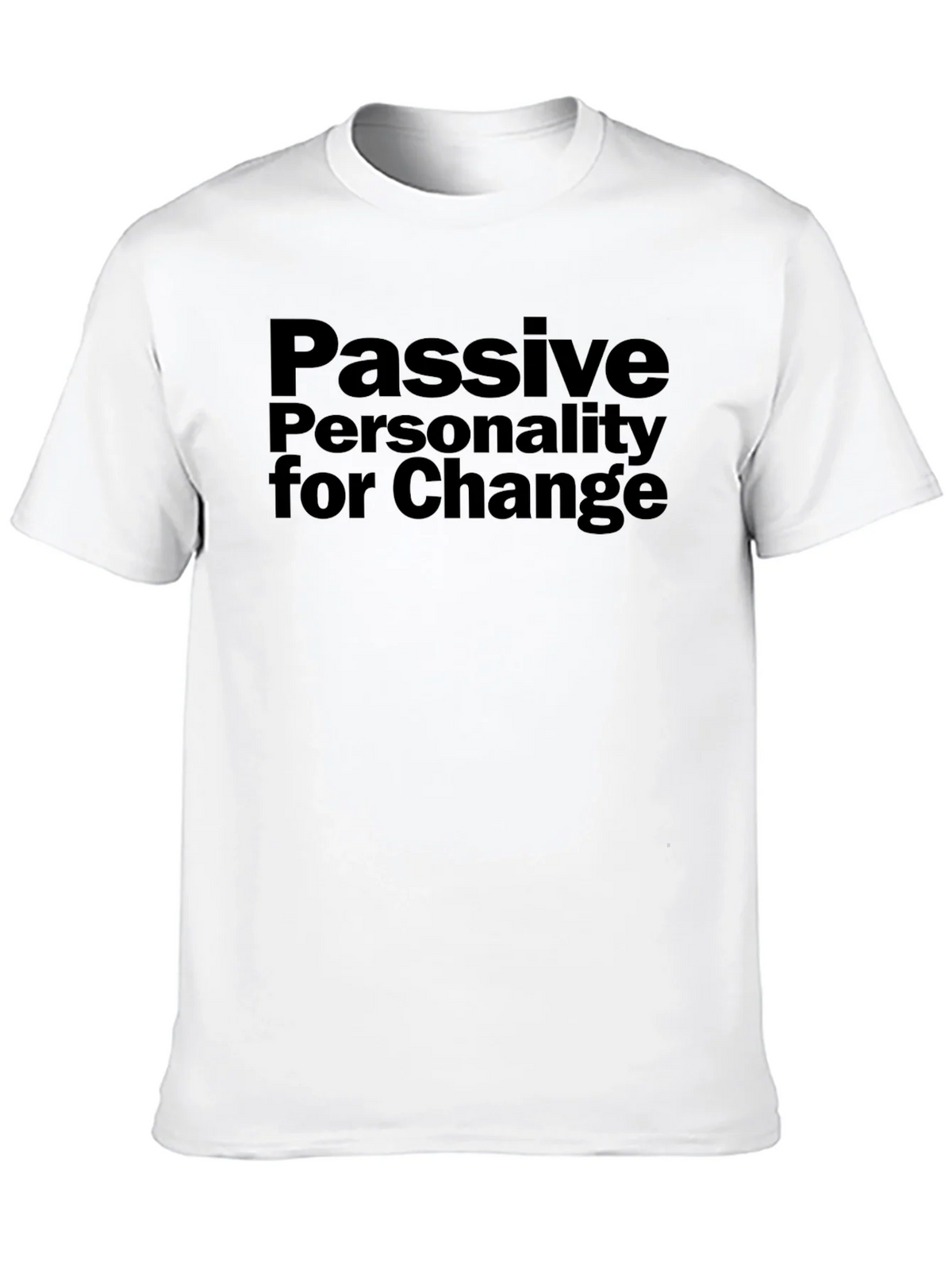 Passive Personality for Change Graphic T-Shirt product image 12