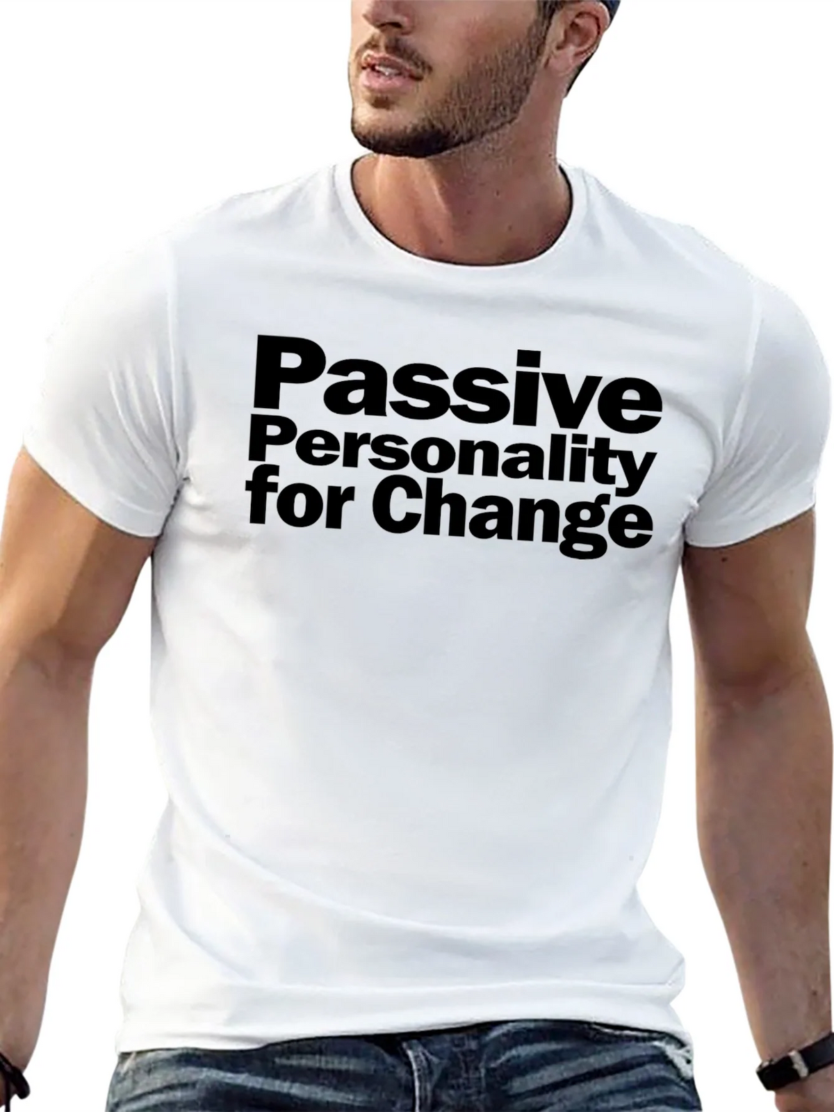 Passive Personality for Change Graphic T-Shirt product image 4