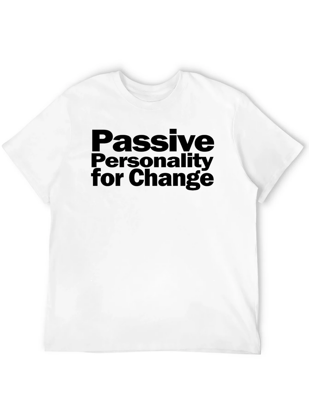 Passive Personality for Change Graphic T-Shirt product image 3