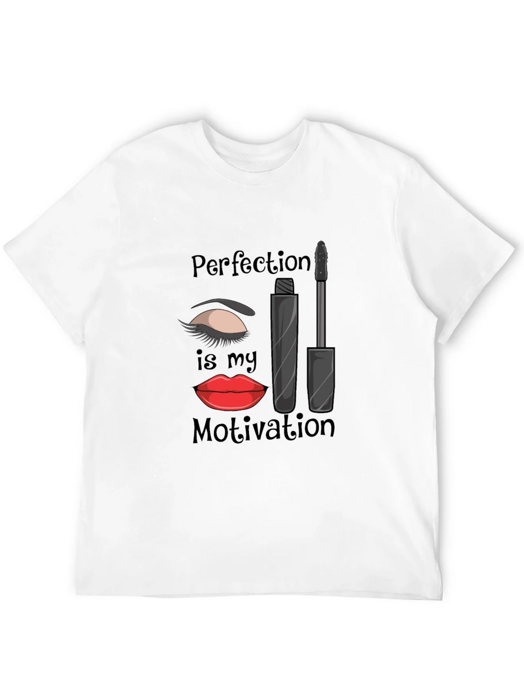 Perfection is My Motivation T-Shirt - Makeup Lover Tee product image 3