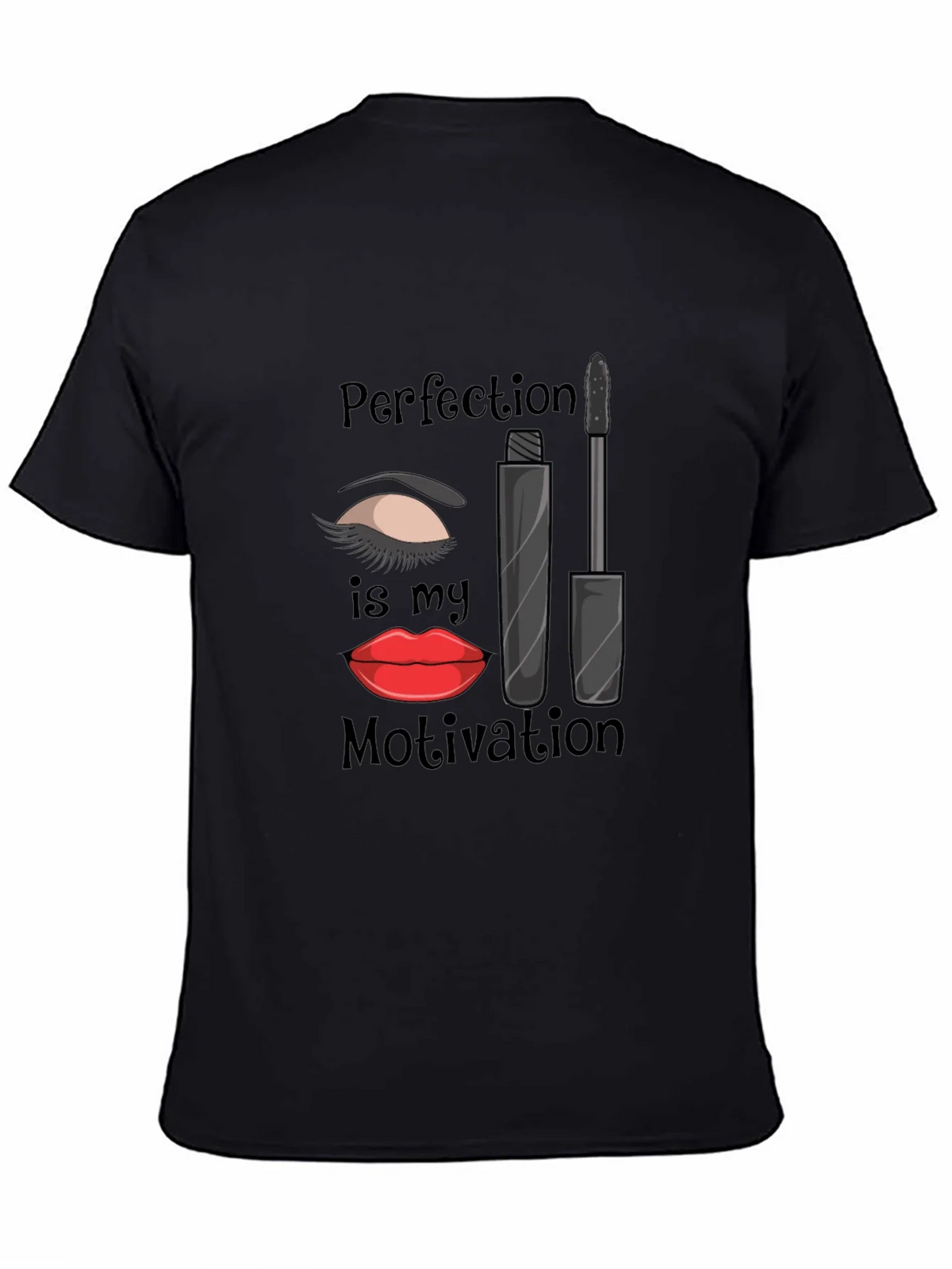 Perfection is My Motivation T-Shirt - Makeup Lover Tee product image 7