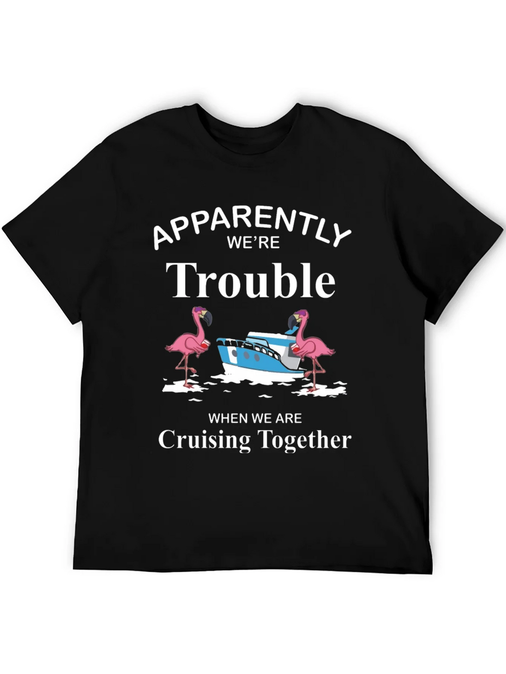 Trouble Cruising T-Shirt product image 8