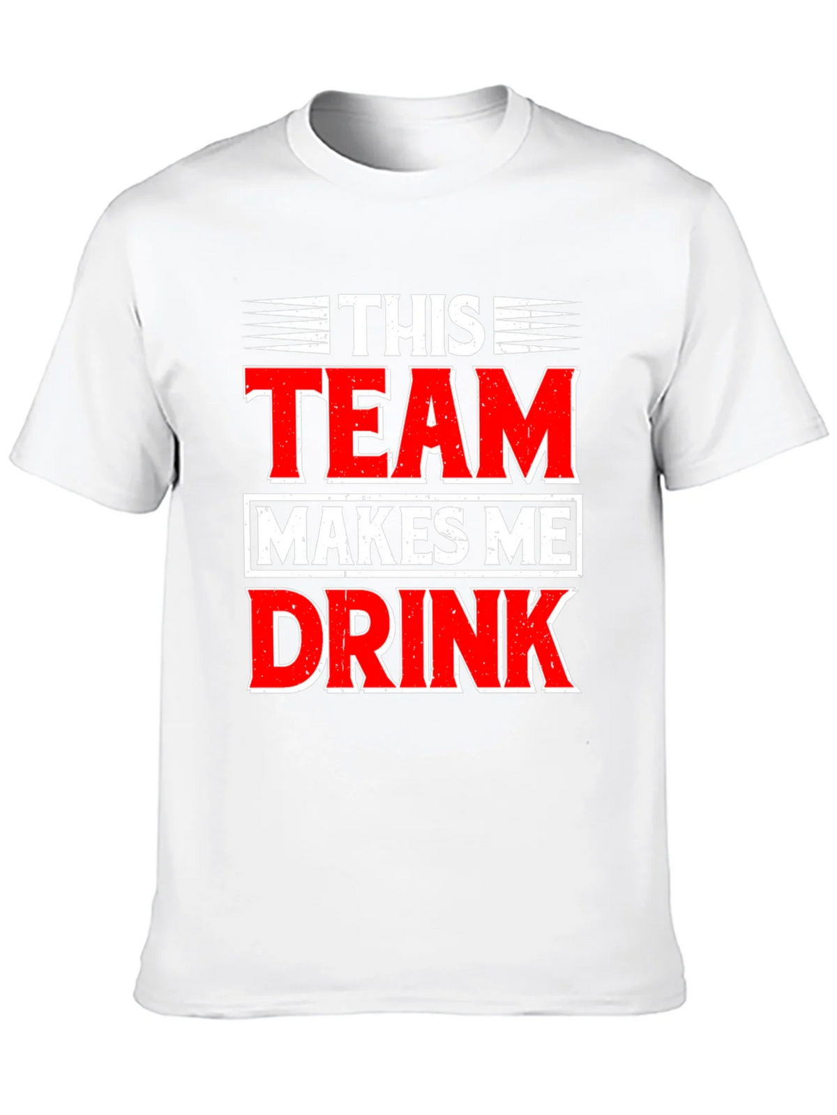 Funny This Team Makes Me Drink Graphic T-Shirt product image 12