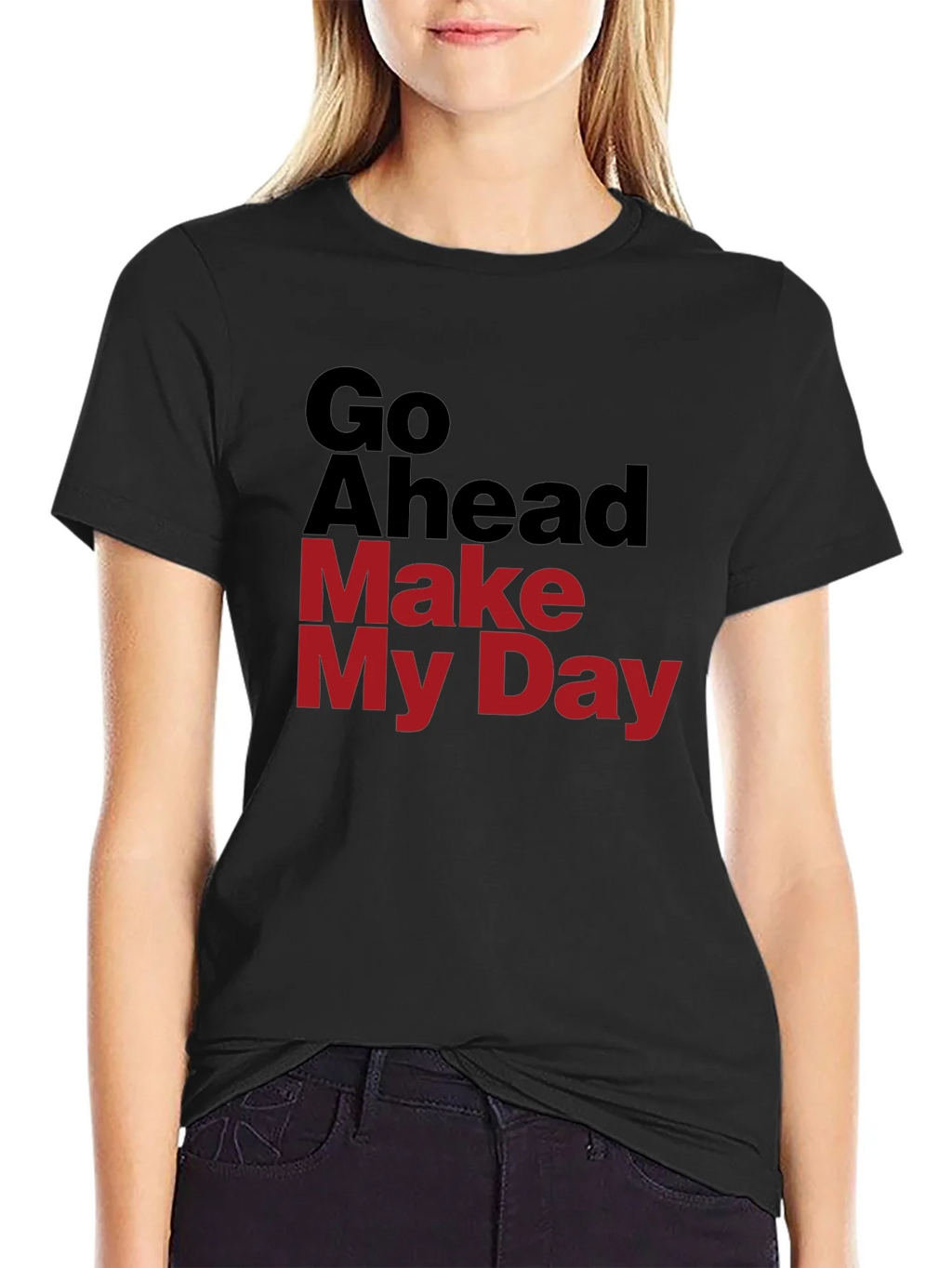 Go Ahead Make My Day Graphic T-Shirt product image 5
