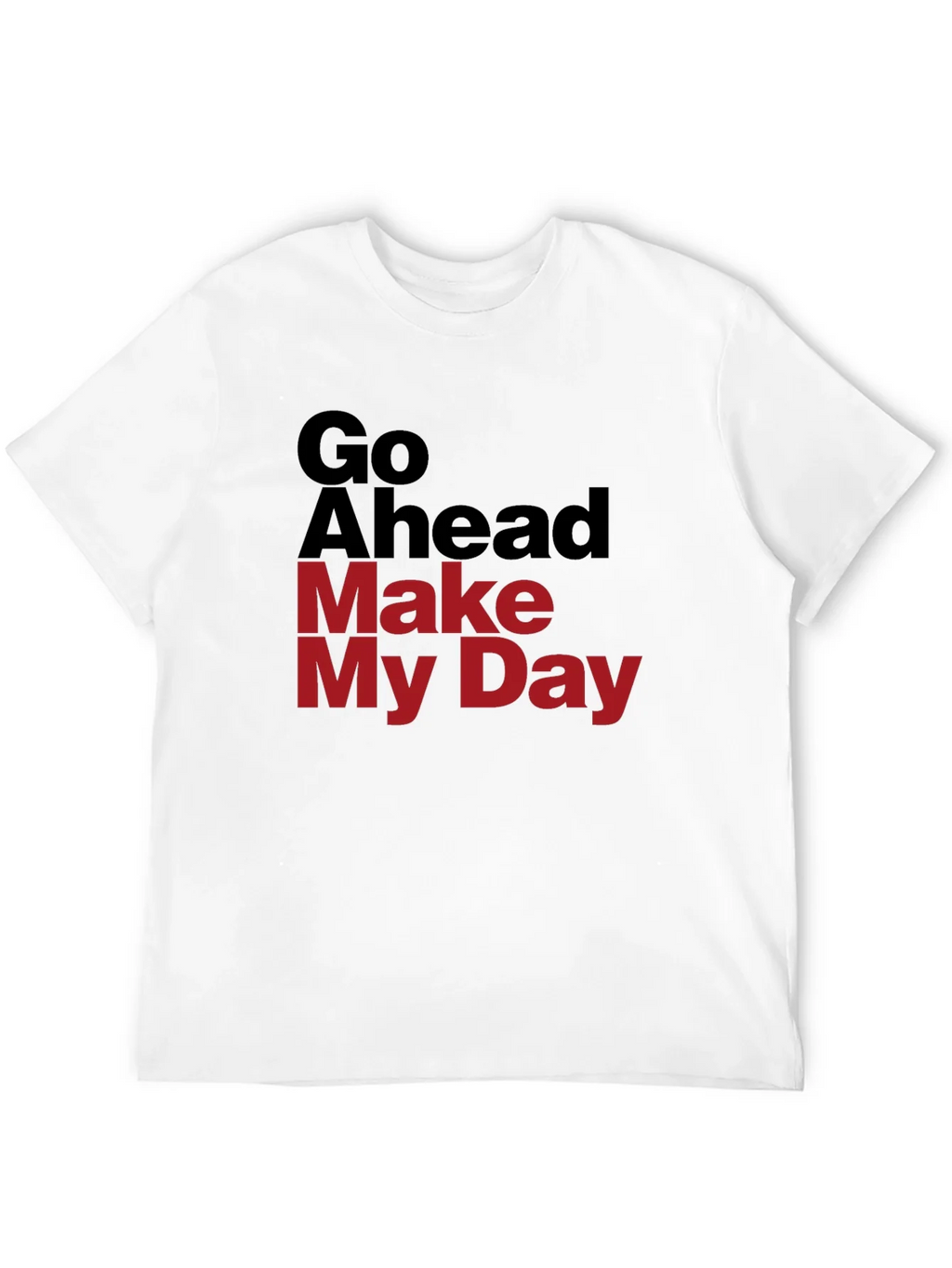 Go Ahead Make My Day Graphic T-Shirt product image 3