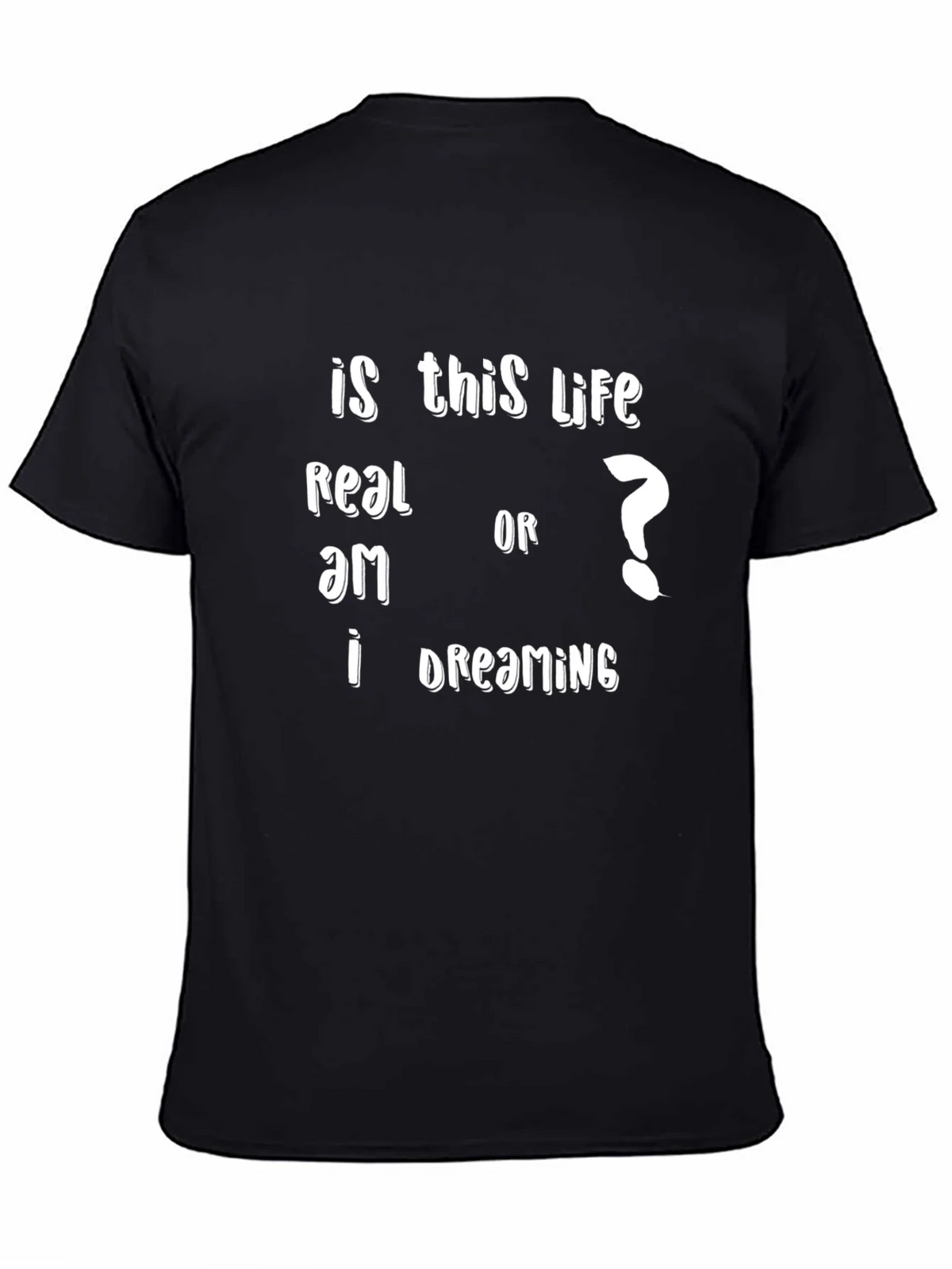 Is This Life Real? Graphic T-Shirt product image 7