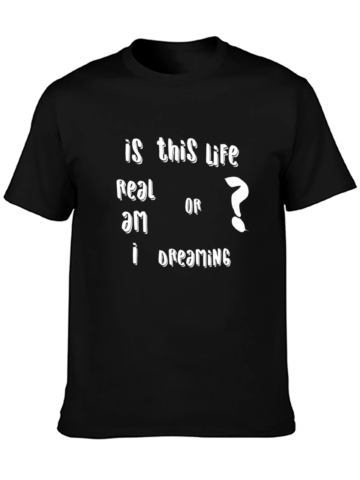 Is This Life Real? Graphic T-Shirt product image 6