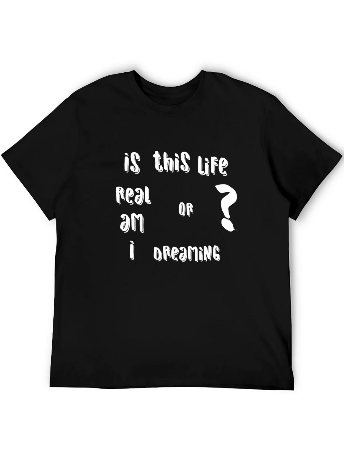 Is This Life Real? Graphic T-Shirt product image 8