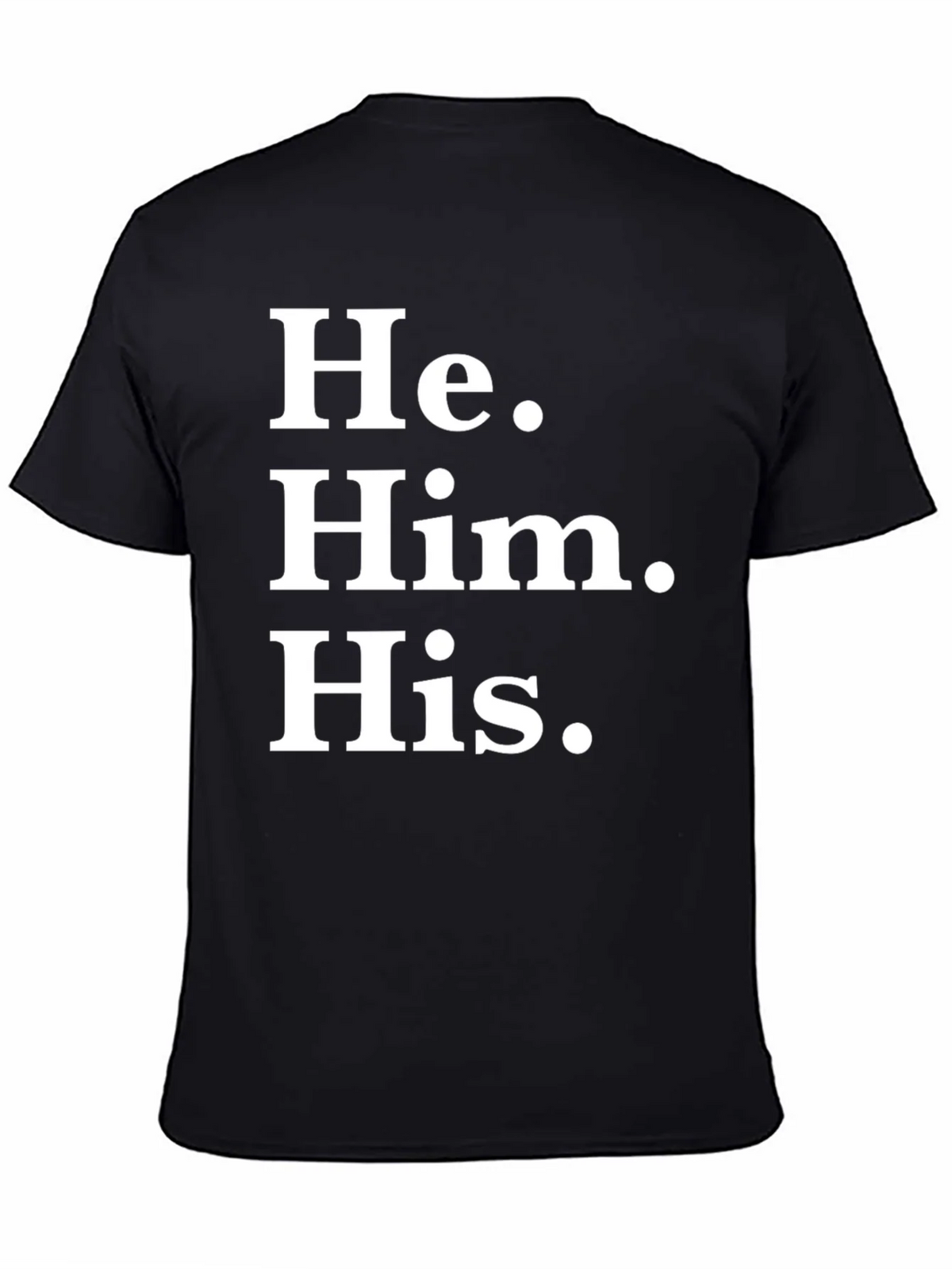 He Him His Pronoun T-Shirt - Black Cotton Tee product image 7