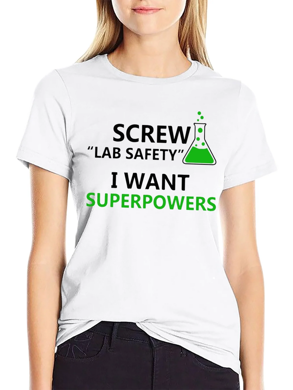 Screw Lab Safety T-Shirt - I Want Superpowers product image 11