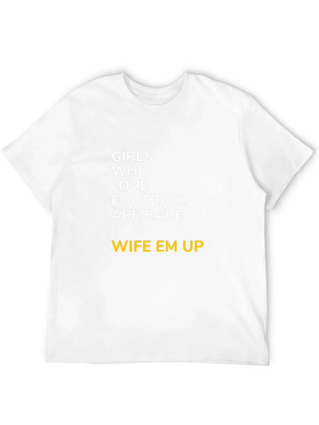 Girls Who Love Football T-Shirt - Wife Em Up product image 3