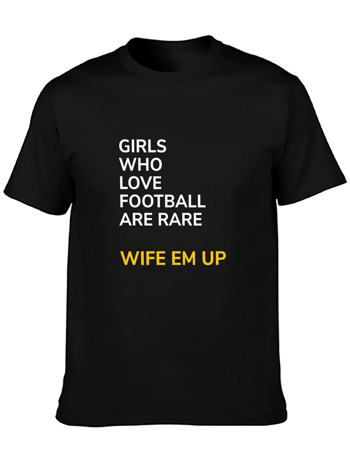 Girls Who Love Football T-Shirt - Wife Em Up product image 6