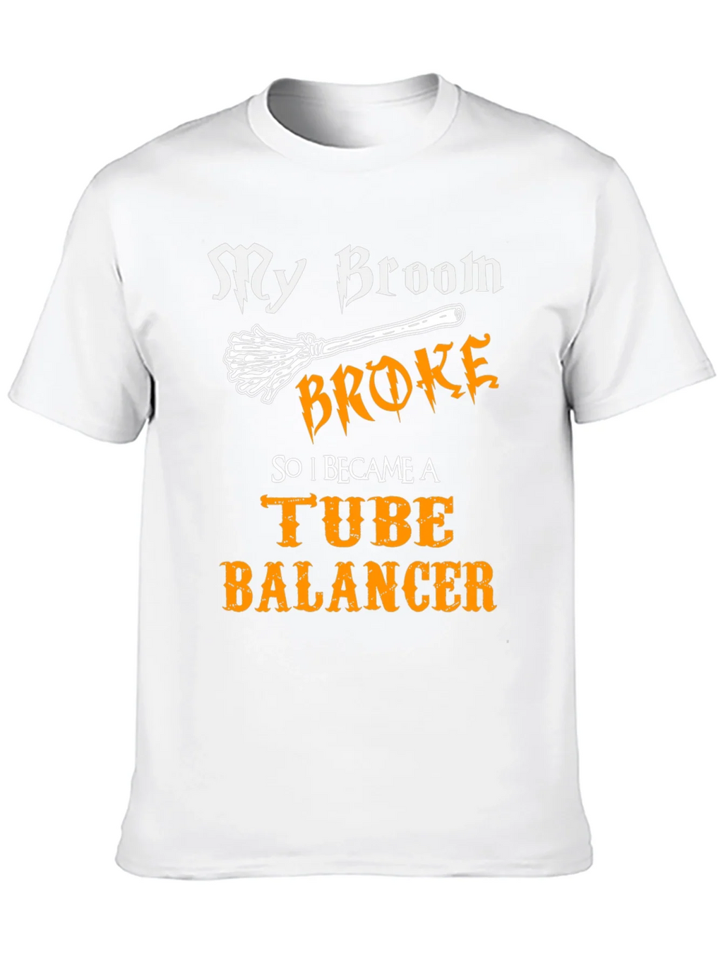 My Broom Broke Tube Balancer T-Shirt product image 12