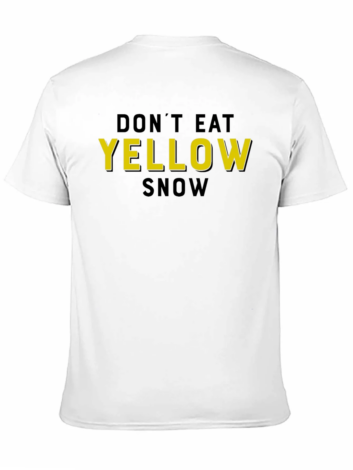 Dont Eat Yellow Snow Graphic T-Shirt product image 2