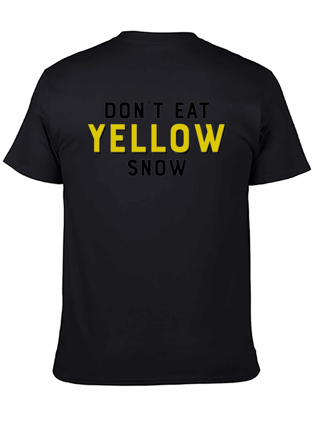 Dont Eat Yellow Snow Graphic T-Shirt product image 7