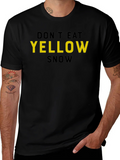 Dont Eat Yellow Snow Graphic T-Shirt product image 1