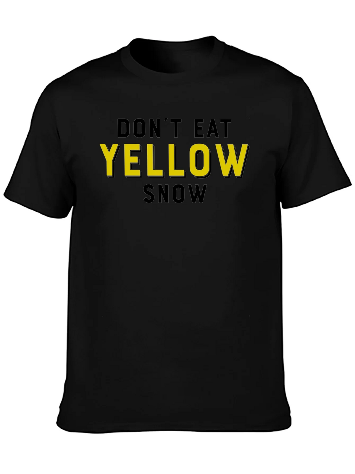 Dont Eat Yellow Snow Graphic T-Shirt product image 6