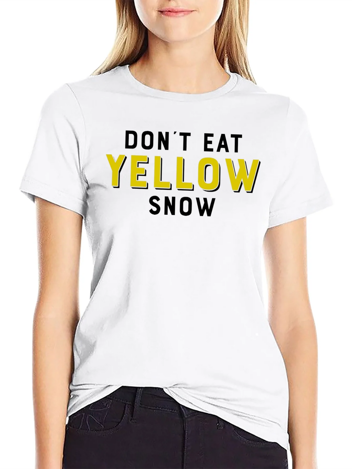 Dont Eat Yellow Snow Graphic T-Shirt product image 11
