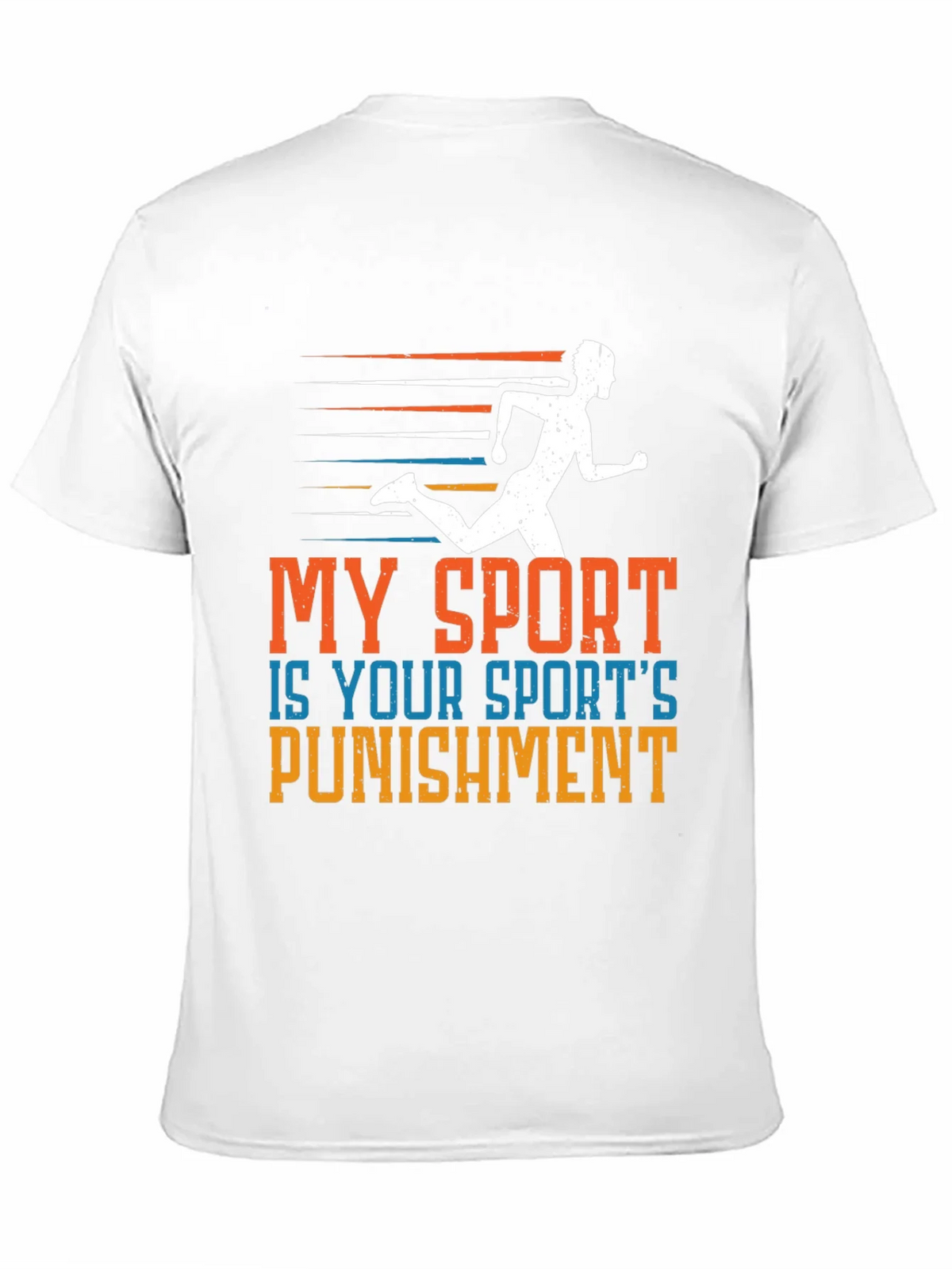 My Sport is Your Sports Punishment T-Shirt product image 2