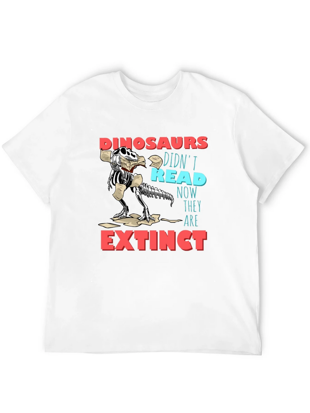 Dinosaurs Didnt Read Funny Graphic T-Shirt product image 3