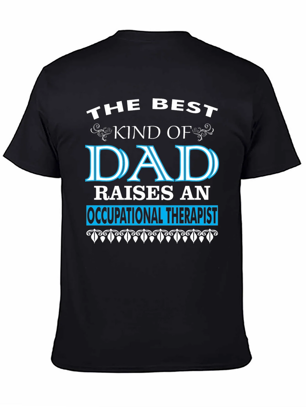 Best Dad Occupational Therapist T-Shirt product image 7