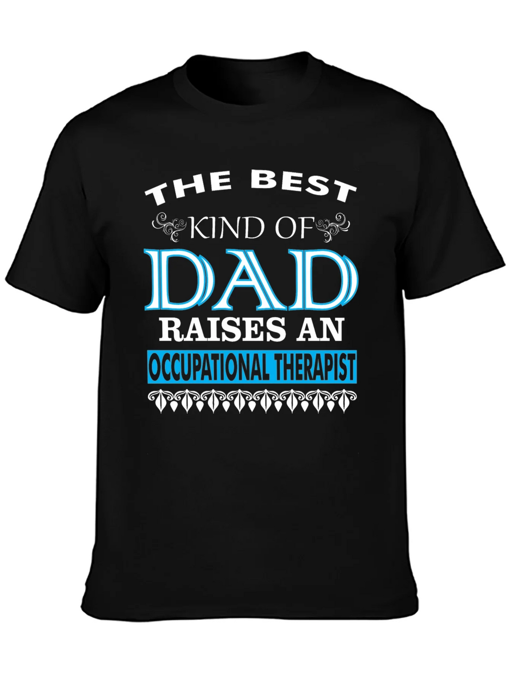 Best Dad Occupational Therapist T-Shirt product image 6