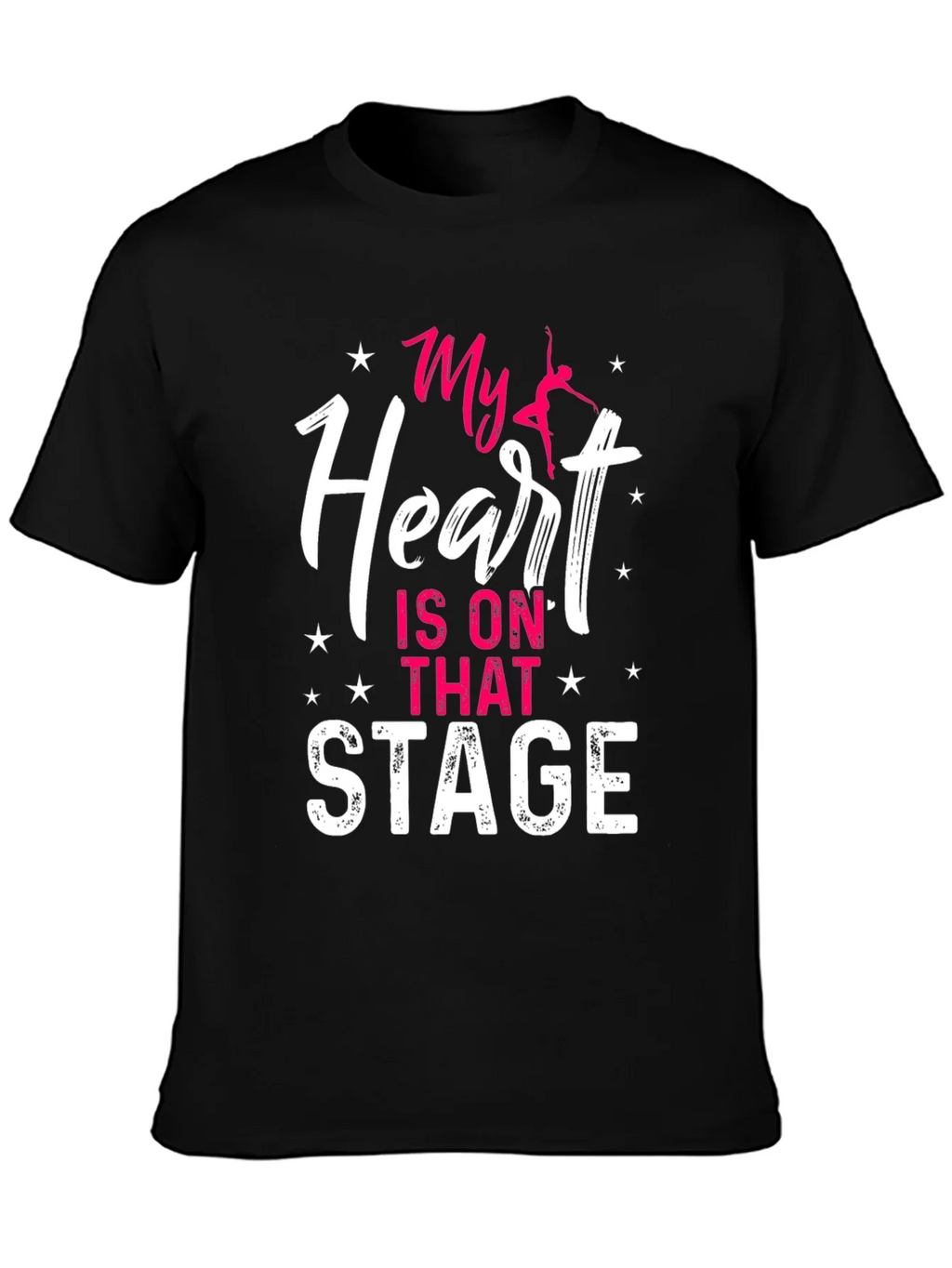 My Heart Is On That Stage T-Shirt product image 6