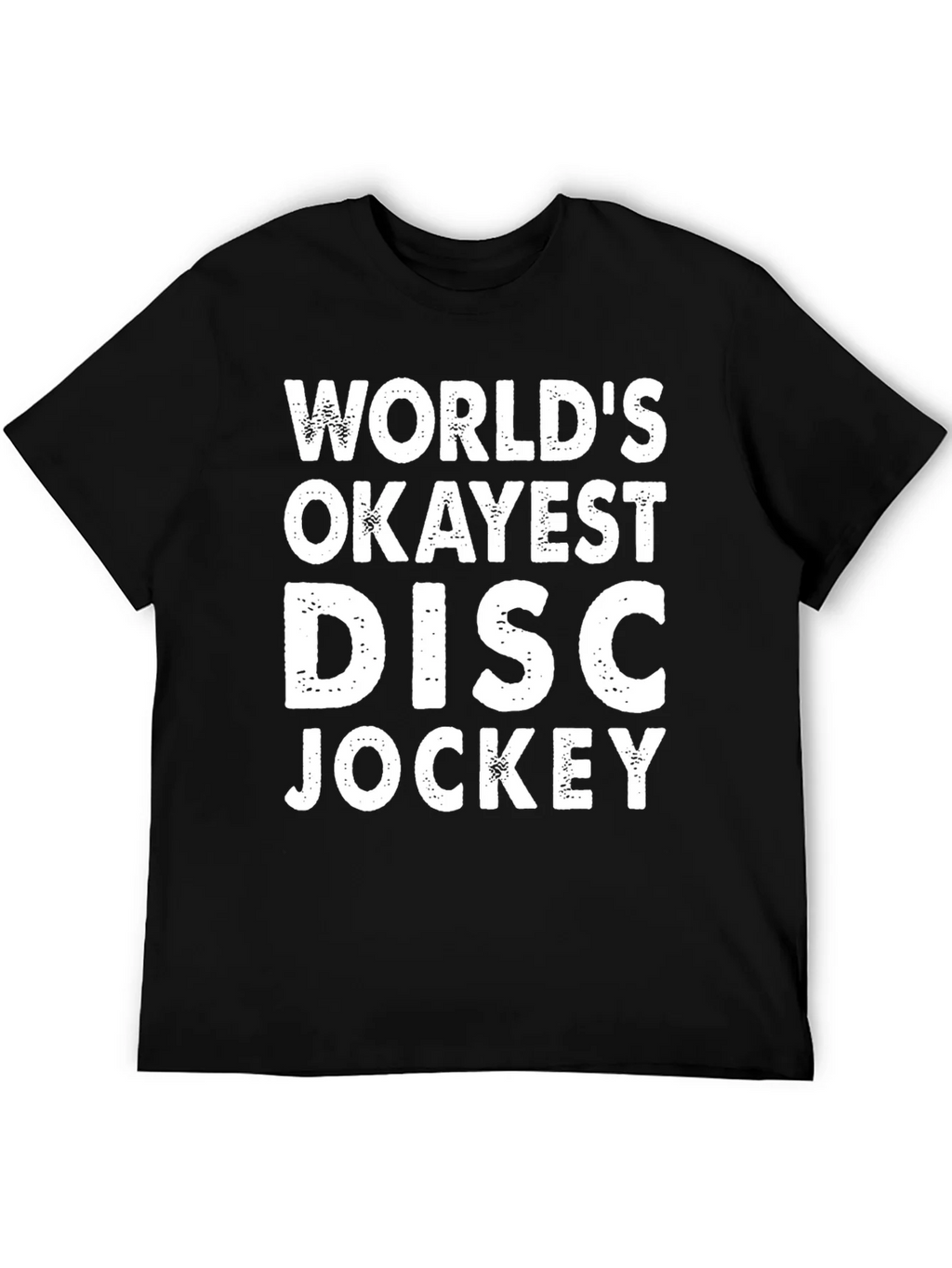 Worlds Okayest Disc Jockey T-Shirt product image 8