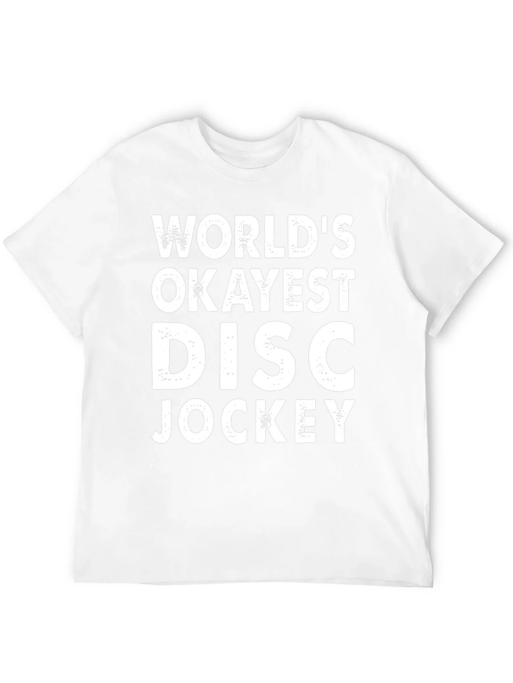 Worlds Okayest Disc Jockey T-Shirt product image 3
