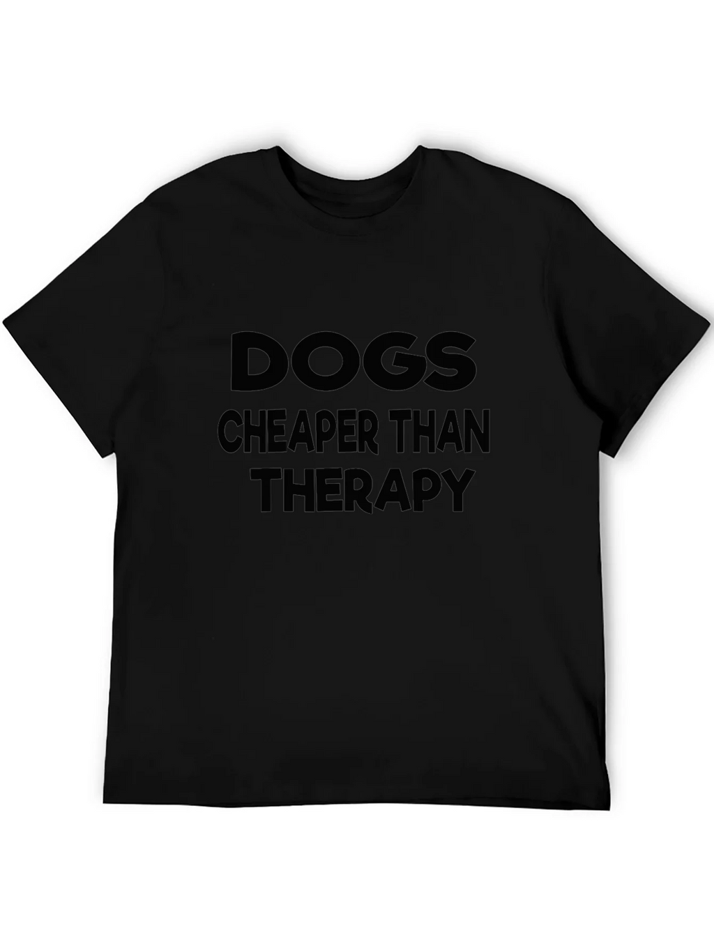 Dogs Cheaper Than Therapy T-Shirt product image 8