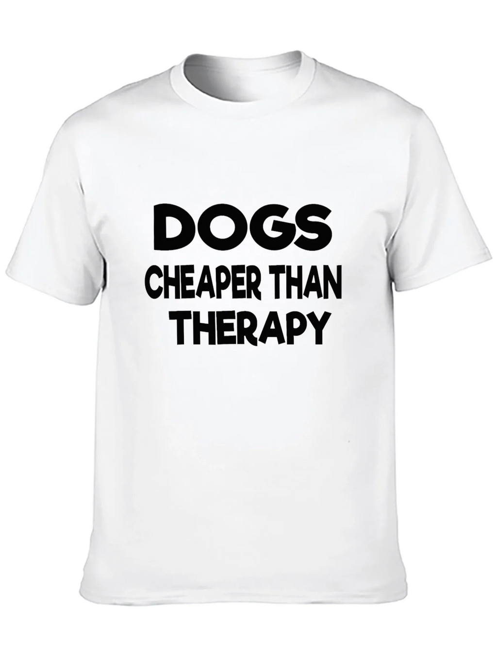 Dogs Cheaper Than Therapy T-Shirt product image 12