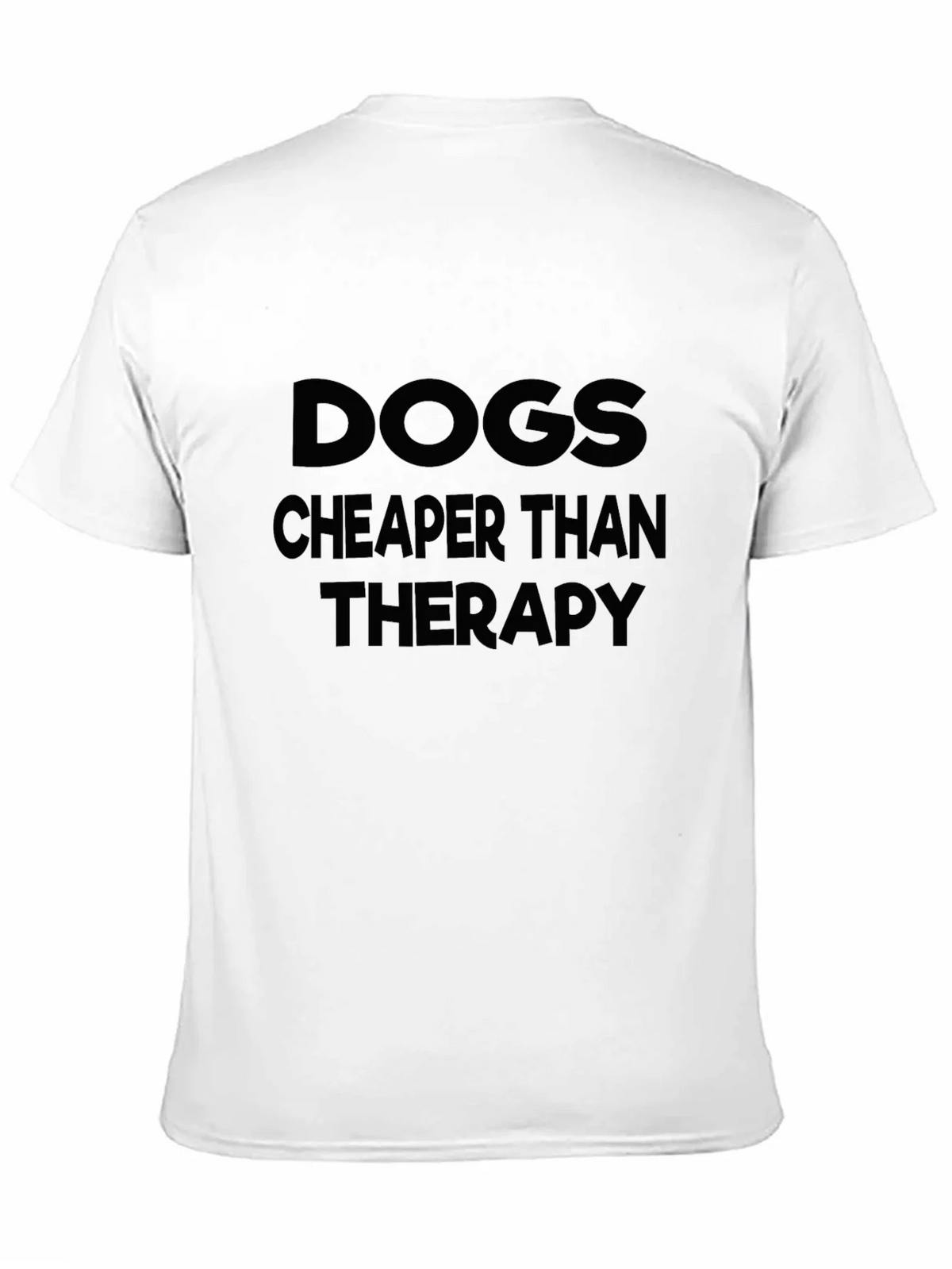 Dogs Cheaper Than Therapy T-Shirt product image 2