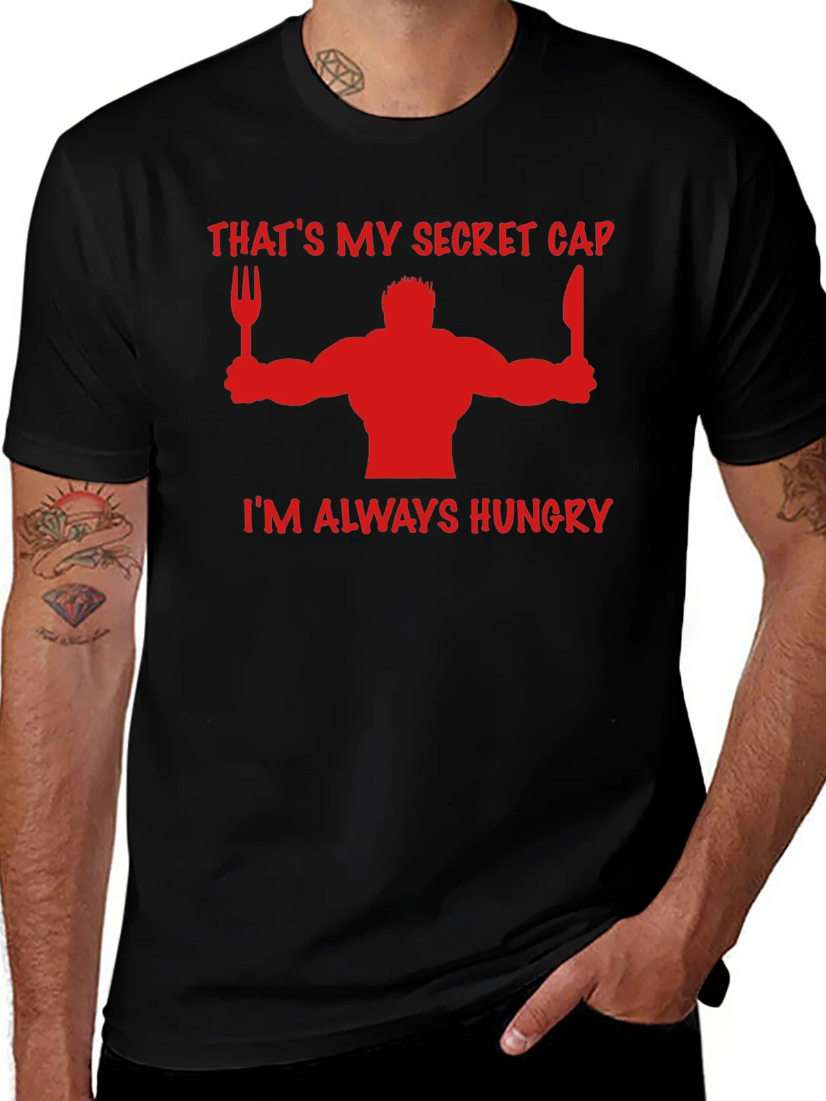 Thats My Secret Cap Funny Hungry T-Shirt