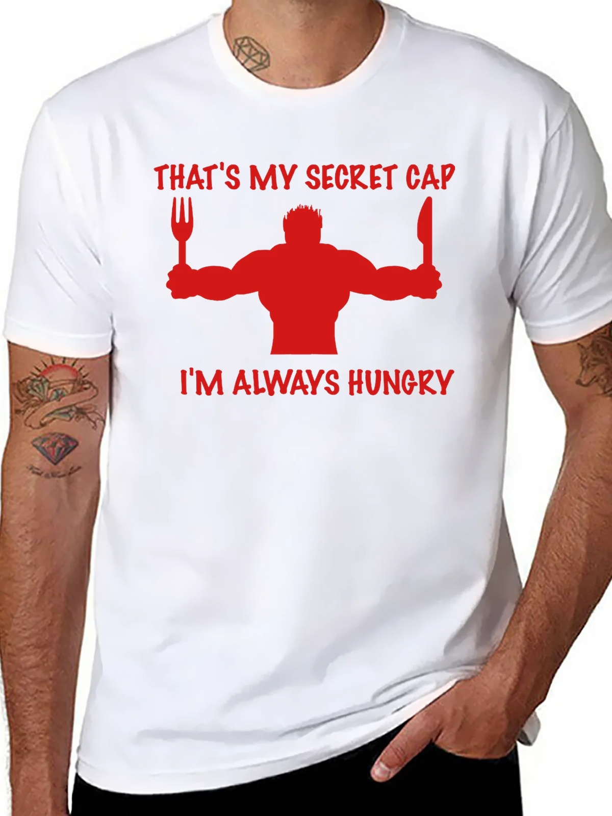 Thats My Secret Cap Funny Hungry T-Shirt