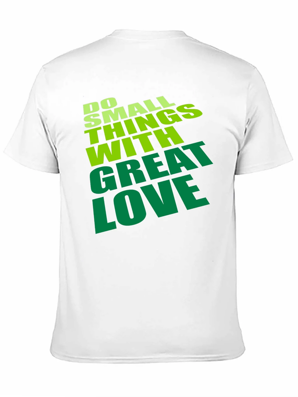 Do Small Things With Great Love T-Shirt product image 2