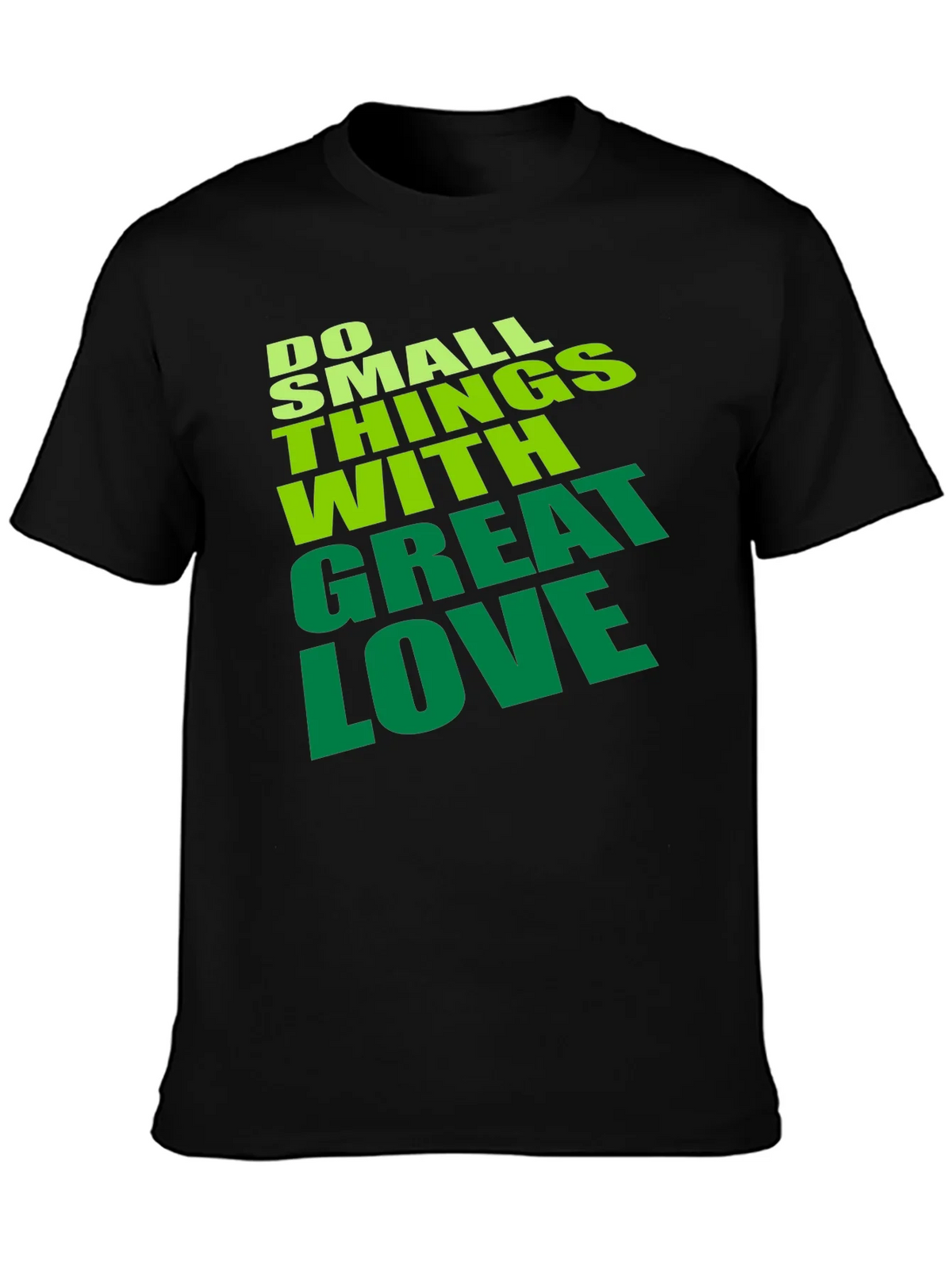 Do Small Things With Great Love T-Shirt product image 6