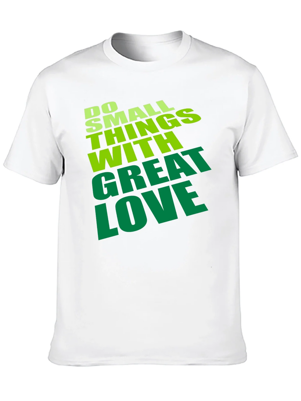 Do Small Things With Great Love T-Shirt product image 12